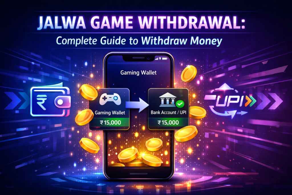 Jalwa Game withdrawal process showing how to withdraw money from Jalwa Game wallet to bank account or UPI step by step